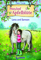 Ponyhof Apfelblüte - 1. Lena und Samson