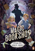 Magic Bookshop - Im Bann des dunklen Magiers