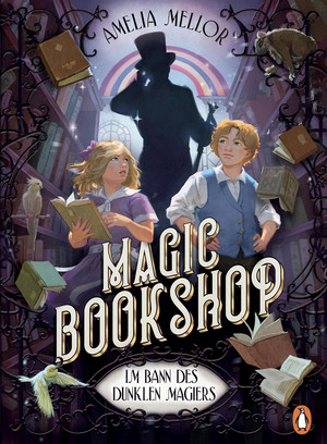Magic Bookshop - Im Bann des dunklen Magiers