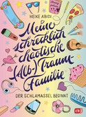 Meine schrecklich chaotische (Alb-)Traumfamilie - Der Schlamassel beginnt