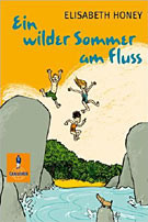 Ein wilder Sommer am Fluss