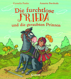 Die furchtlose Frieda und die geraubten Prinzen
