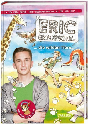 Eric erforscht... die wilden Tiere