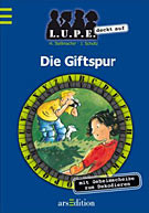 L.U.P.E. deckt auf - Die Giftspur