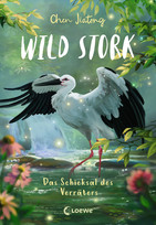 Wild Stork - 2. Das Schicksal des Verräters
