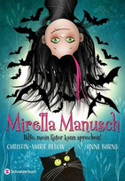 Mirella Manusch: Hilfe, mein Kater kann sprechen!