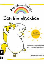 Das kleine Einhorn - Ich bin glücklich