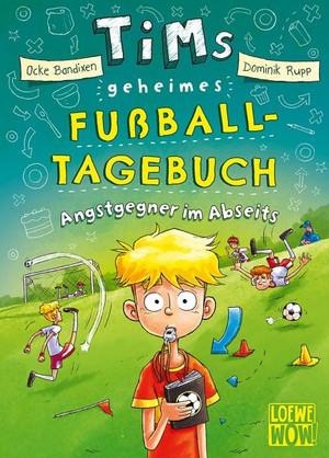 Tims geheimes Fußball-Tagebuch - Angstgegner im Abseits