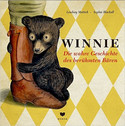 Winnie - Die wahre Geschichte des berühmten Bären