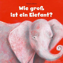 Wie groß ist ein Elefant?