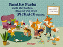 Familie Fuchs sucht ihre Sachen, denn sie will heute Picknick machen