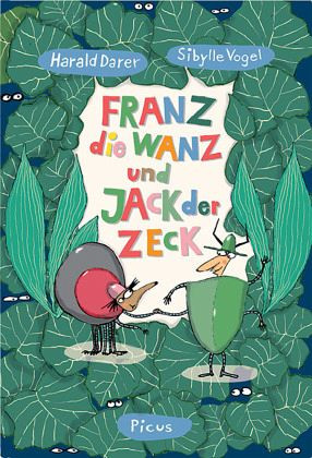 Franz, die Wanz und Jack, der Zeck