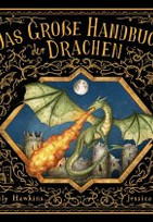 Das große Handbuch der Drachen