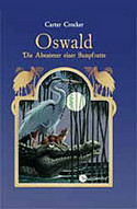 Oswald - Die Abenteuer einer Sumpfratte
