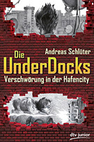 Die Underdocks - Verschwörung in der Hafencity