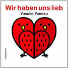 Wir haben uns lieb