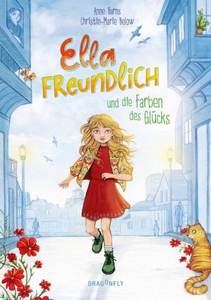 Ella Freundlich und die Farben des Glücks