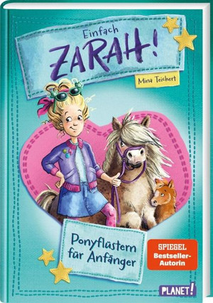 Einfach Zarah!: Ponyflüstern für Anfänger