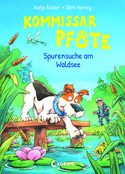 Kommissar Pfote - 7. Spurensuche am Waldsee