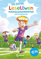 Die besten Leselöwen-Fußballgeschichten zum Lesenlernen