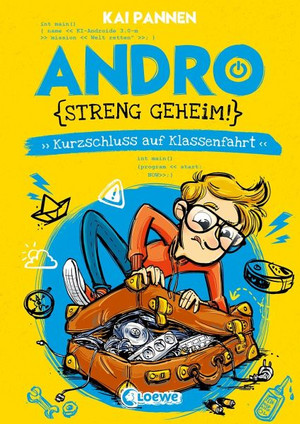 Andro, streng geheim! - Kurzschluss auf Klassenfahrt