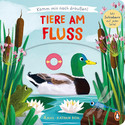 Komm mit nach draußen! - 3. Tiere am Fluss