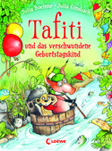 Tafiti (10) und das verschwundene Geburtstagskind