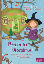 Petronella Apfelmus - 3. Schneeballschlacht und Wichtelstreiche