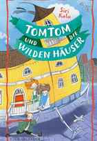 Tomtom und die wilden Häuser