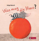 Was mag die Maus?