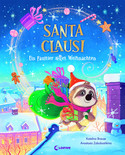 Santa Clausi - Ein Faultier rettet Weihnachten