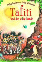 Tafiti (20) und die wilde Bande