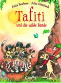 Tafiti (20) und die wilde Bande