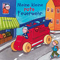 Meine kleine rote Feuerwehr