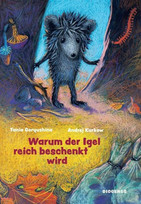 Warum der Igel reich beschenkt wird