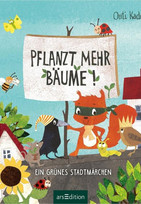 Pflanzt mehr Bäume!