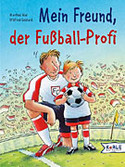 Mein Freund, der Fußball-Profi