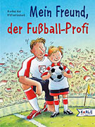 Mein Freund, der Fußball-Profi