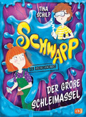 Schwapp, der Geheimschleim - Der große Schleimassel