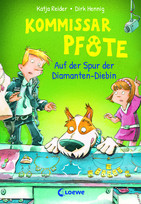 Kommissar Pfote - 2. Auf der Spur der Diamanten-Diebin