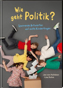 Wie geht Politik?