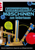 Kettenreaktions-Maschinen zum Selberbauen