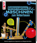 Kettenreaktions-Maschinen zum Selberbauen
