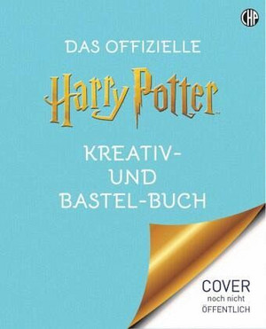 Das offizielle Harry Potter Kreativ- und Bastel-Buch