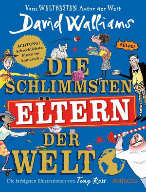 Die schlimmsten Eltern der Welt