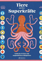 Tiere und ihre Superkräfte