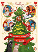 Alle Jahre wieder! - Das schlimmste Weihnachten der Welt