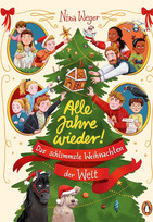 Alle Jahre wieder! - Das schlimmste Weihnachten der Welt