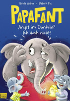 Papafant - 1. Angst im Dunkeln? Ich doch nicht!
