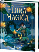Flora Magica - Die Gabe der bösen Kräuter